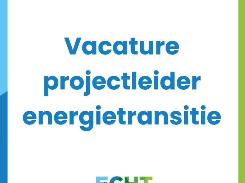 Vacature: projectleider energietransitie